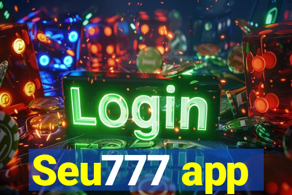 Seu777 app